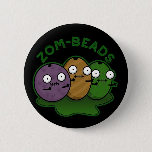 Zom-beads Funny Halloween Zombie Beads Pun Dark BG Button (Front)