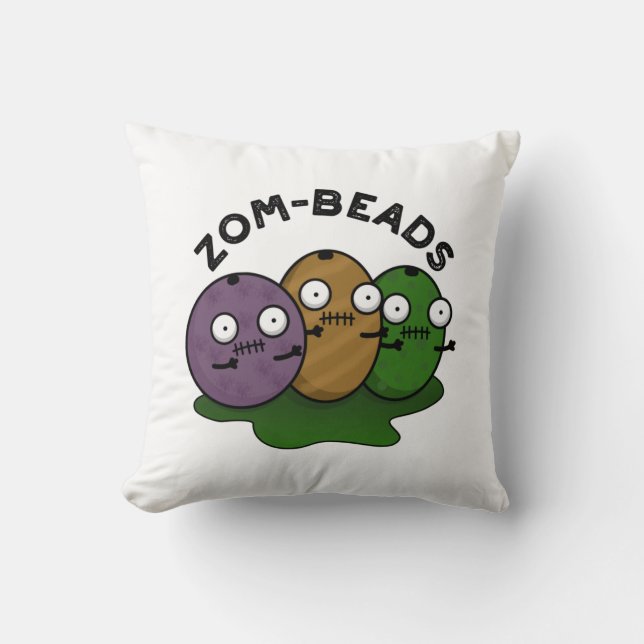 Zom-beads Funny Halloween Zombie Beads Pun  Throw Pillow (Front)