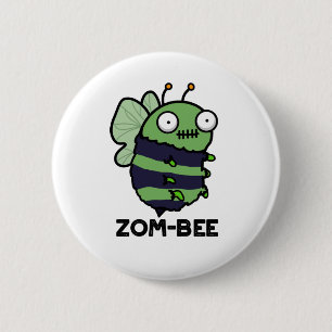 Zom-bee Funny Halloween Zombie Bee Pun  Button