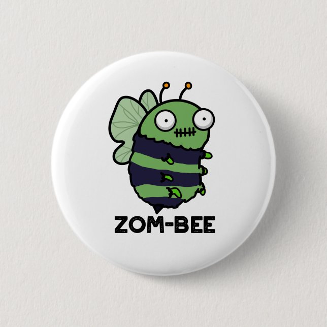 Zom-bee Funny Halloween Zombie Bee Pun  Button (Front)
