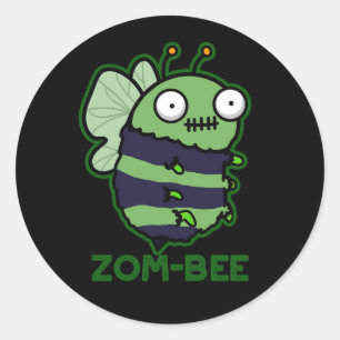 Zom-bee Funny Halloween Zombie Bee Pun Dark BG Classic Round Sticker