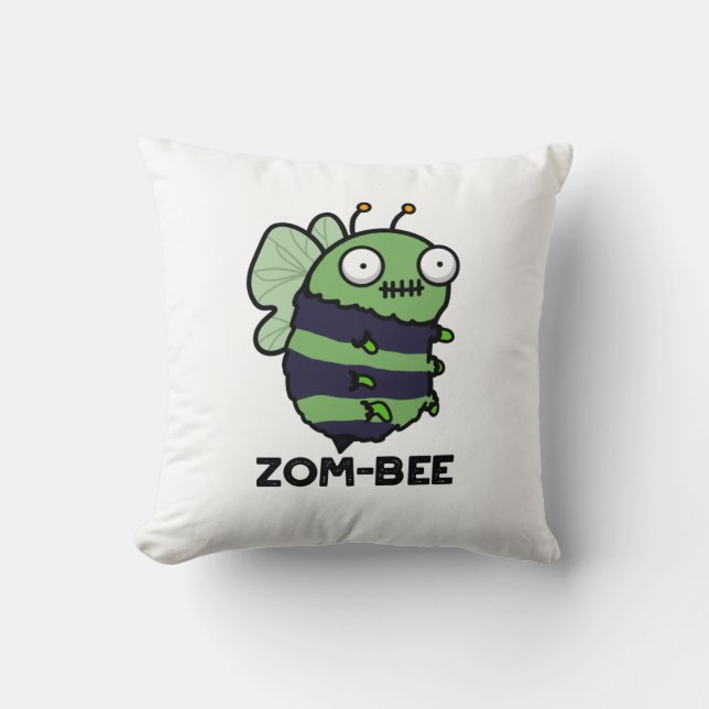 Zom-bee Funny Halloween Zombie Bee Pun  Throw Pillow (Front)