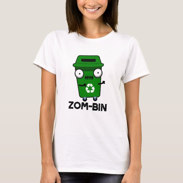 Zom-bin Funny Halloween Zombie Trash Bin Pun T-Shirt (Front)