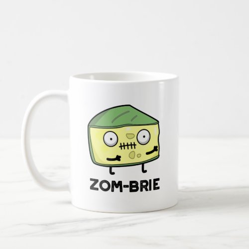 Zom_brie Funny Halloween Zombie Brie Cheese Pun Coffee Mug