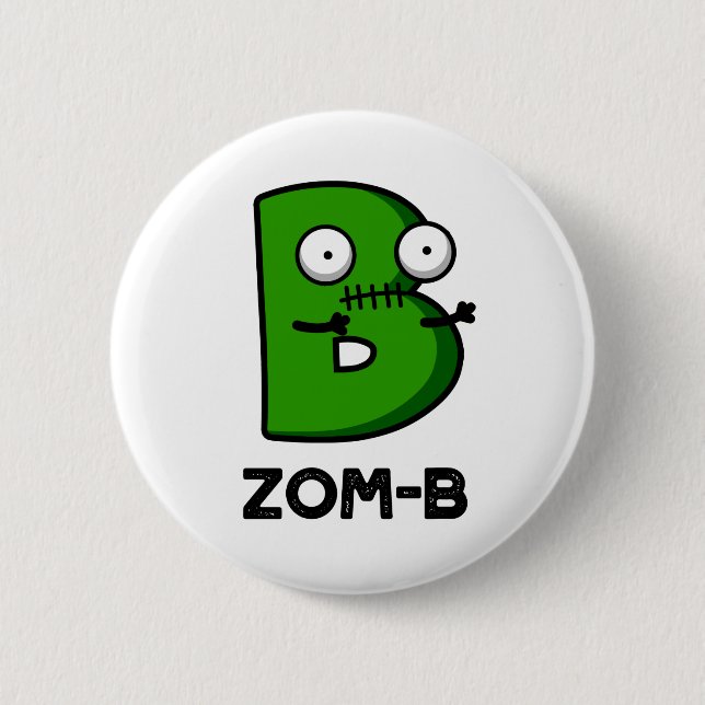 Zomb-b Funny Halloween Zombie Alphabet B Pun  Button (Front)