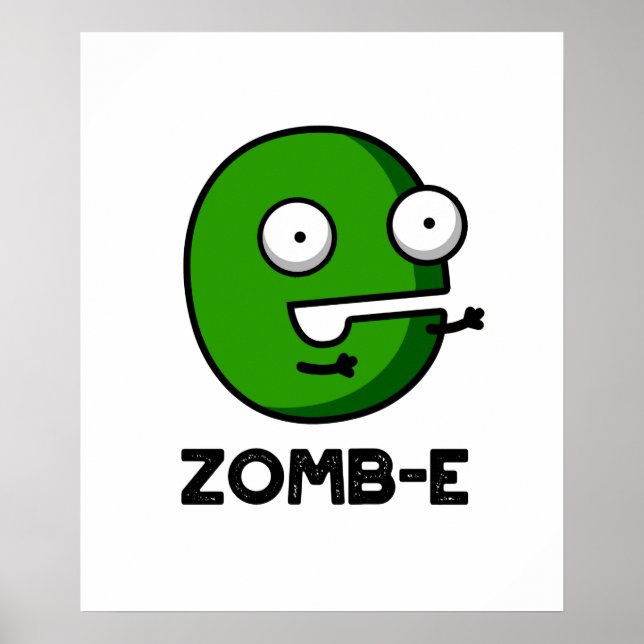 Zomb-E Funny Halloween Zombie Alphabet Pun  Poster (Front)