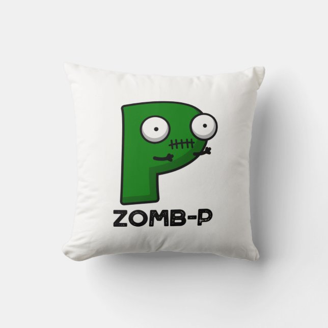 Zomb-P Funny Halloween Zombie Alphabet Pun  Throw Pillow (Front)