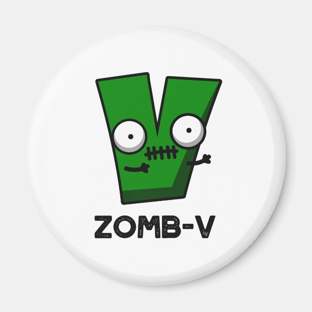 Zomb-V Funny Halloween Zombie Alphabet V Pun  Magnet (Front)