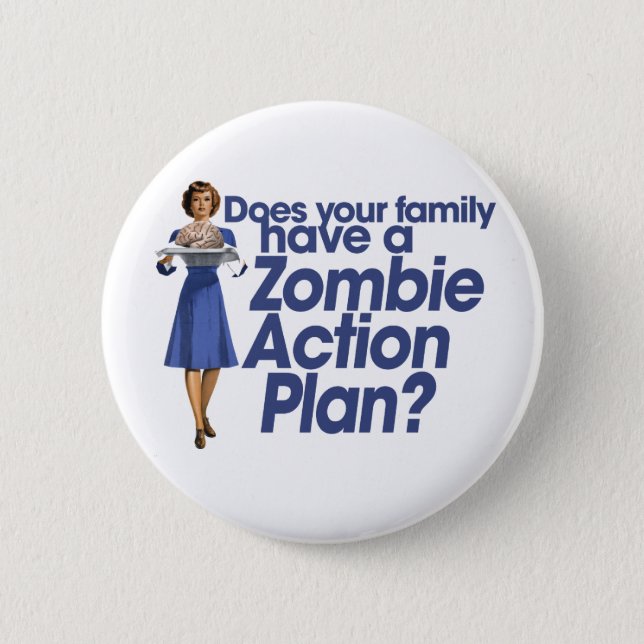 Zombie Action Plan Pinback Button (Front)