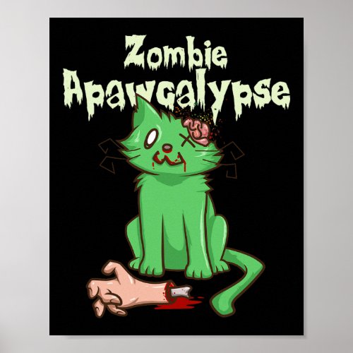 Zombie Apawcalypse Cute Kitten Zombie _ Fun Zombie Poster