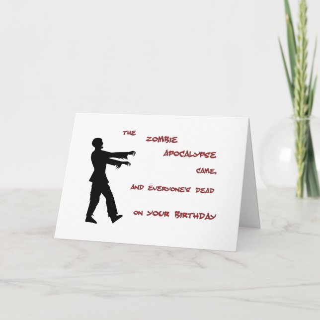 Zombie Apocalypse Birthday Card (Front)