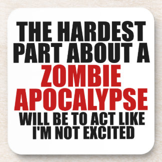 Zombie Apocalypse Drink Coaster