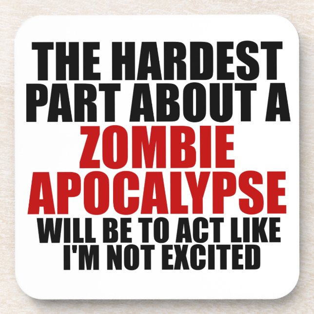 Zombie Apocalypse Drink Coaster (Front)