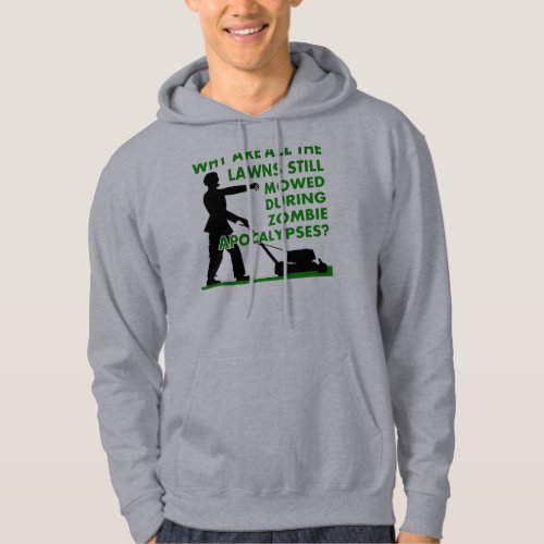 Zombie Apocalypse Lawn Mowing Funny T_Shirt Hoodie