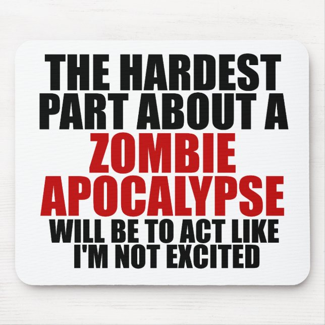 Zombie Apocalypse Mouse Pad (Front)