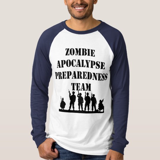Zombie Apocalypse Preparedness Team T-Shirt