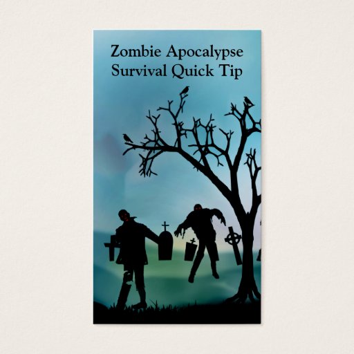 Customizable Zombie Apocalypse Quick Tip Card Business Cards