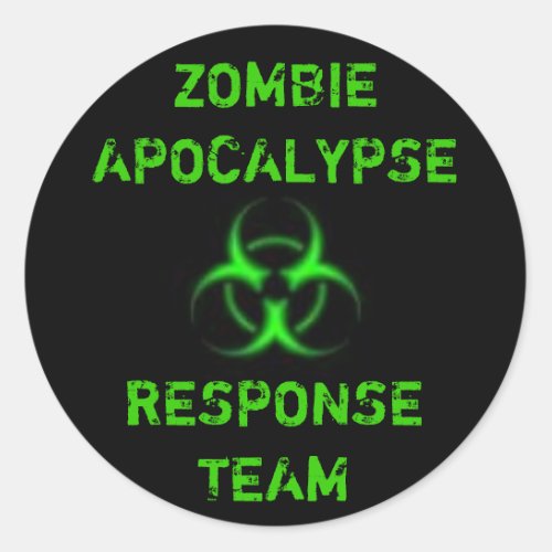 Zombie Apocalypse response team green Classic Round Sticker