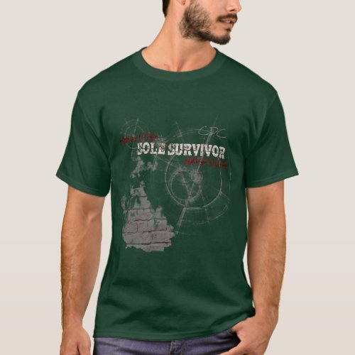 Zombie Apocalypse Sole Survivor T Shirt
