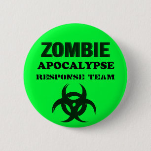 Zombie Apocolypse Response Team Button