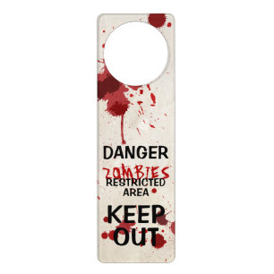 Zombie Area Funny Blood Spattered Door Hanger
