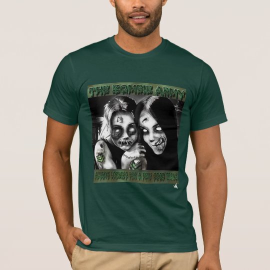zombie army..looking for a few good brains T-Shirt