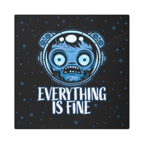 Zombie Astronaut Is Fine Metal Print