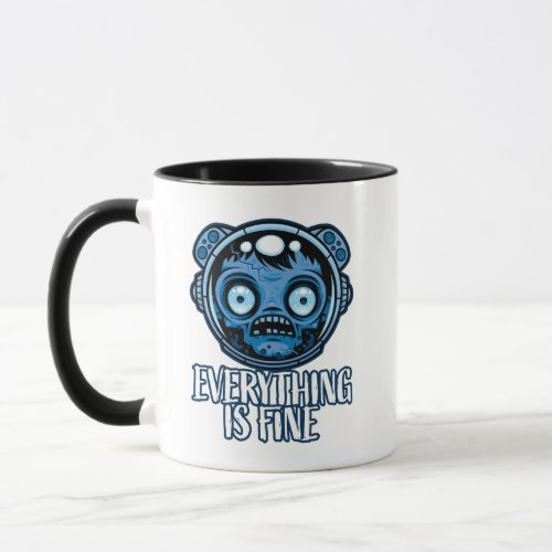 Zombie Astronaut Is Fine Mug