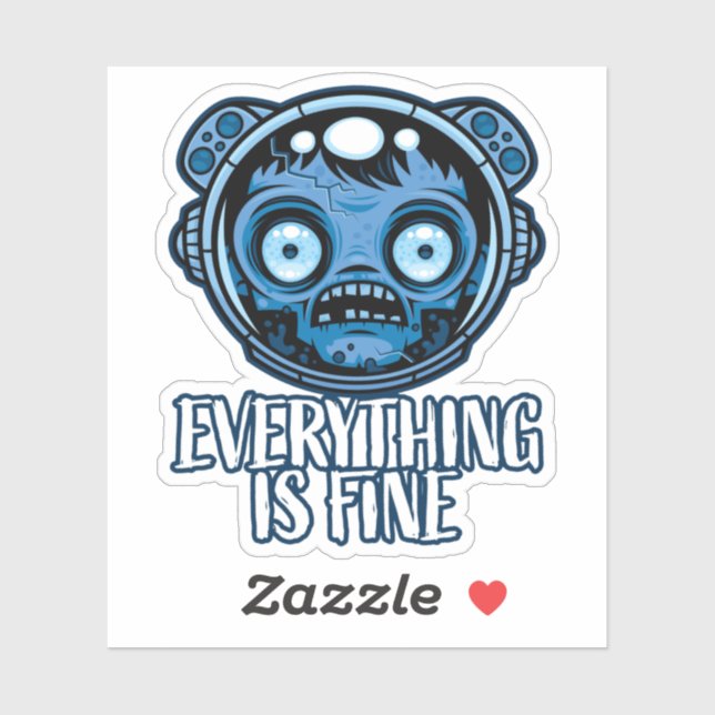 Zombie Astronaut Is Fine Sticker (Sheet)