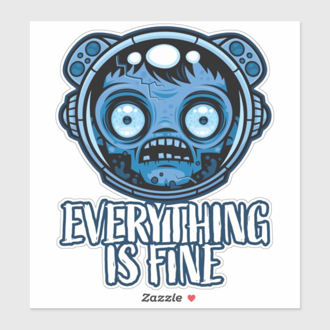 Zombie Astronaut Is Fine Sticker (Sheet)