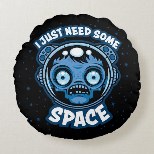 Zombie Astronaut Needs Some Space Round Pillow