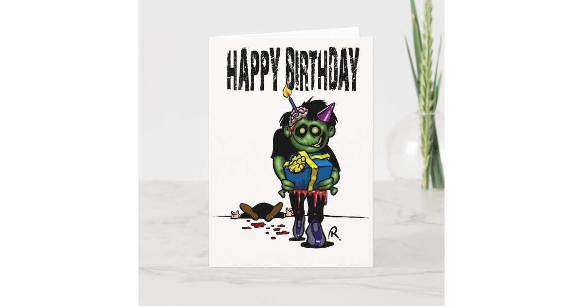 Zombie Birthday Card Zazzle