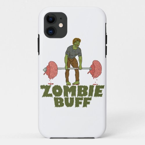 Zombie Buff iPhone 11 Case