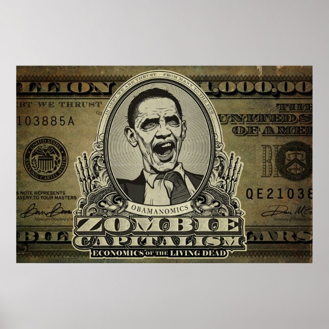 Zombie Capitalism Obama Edition Posters (Front)