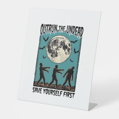 Zombie Chase Shirt Vintage Undead Escape Graphic_1 Pedestal Sign