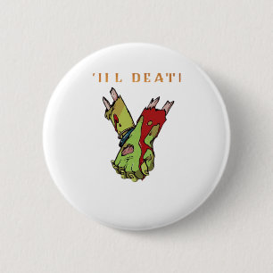 Zombie Couple Till Death Do Us Part Classic Style Button