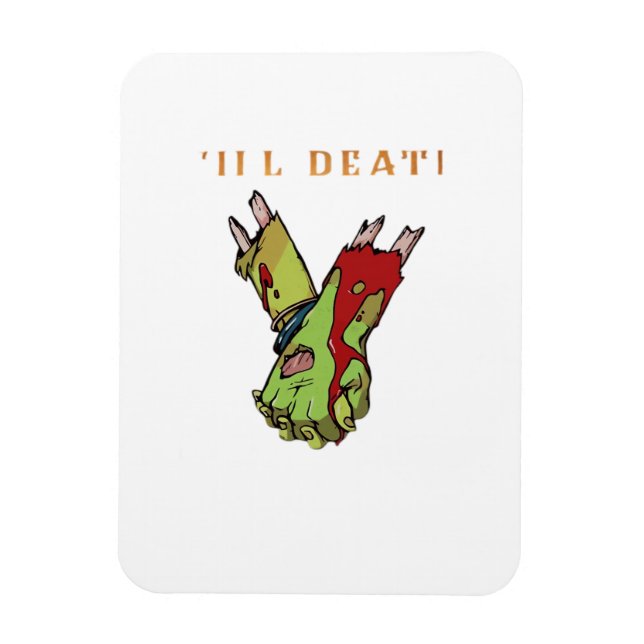Zombie Couple Till Death Do Us Part Classic Style Magnet (Vertical)
