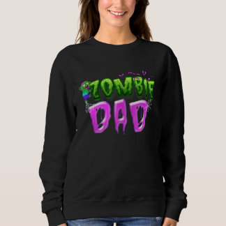 Zombie Dad Halloween Costume For Father Sweatshirt