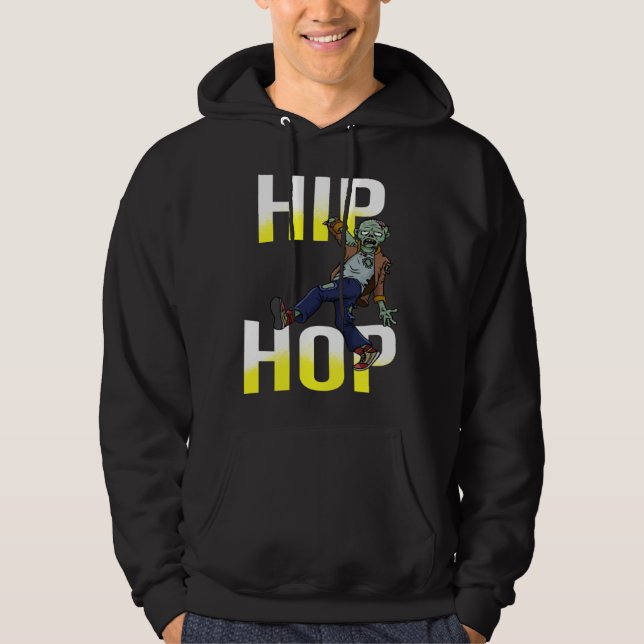 ZOMBIE Dancing HIP HOP Breakdancing Kids or Adults Hoodie (Front)