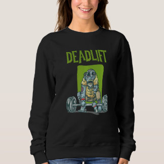 Zombie Deadlift Weight Training Exercise Workout T Sweatshirt
