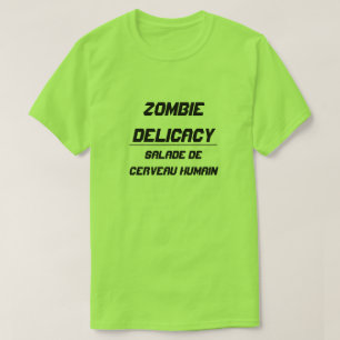 Zombie Delicacy Human Brain Salad T-Shirt