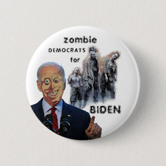 zombie Democrats for Biden Button