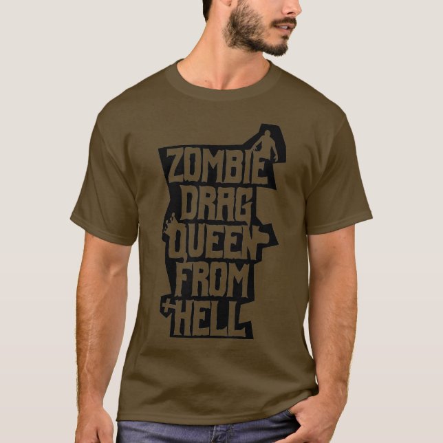 Zombie Drag Queen From Hell Funny Gay Horror T-Shirt (Front)