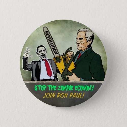Zombie Economy Ron Paul Button