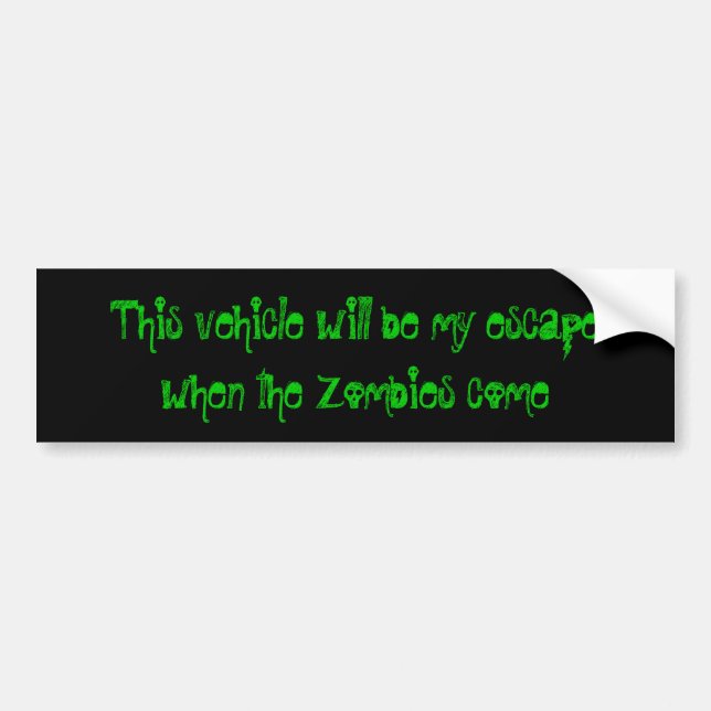 Zombie escape bumper sticker (Front)
