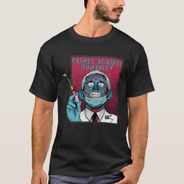 Zombie Fauci Science anti Mandate Arrest Dr Fauci T-Shirt (Front)