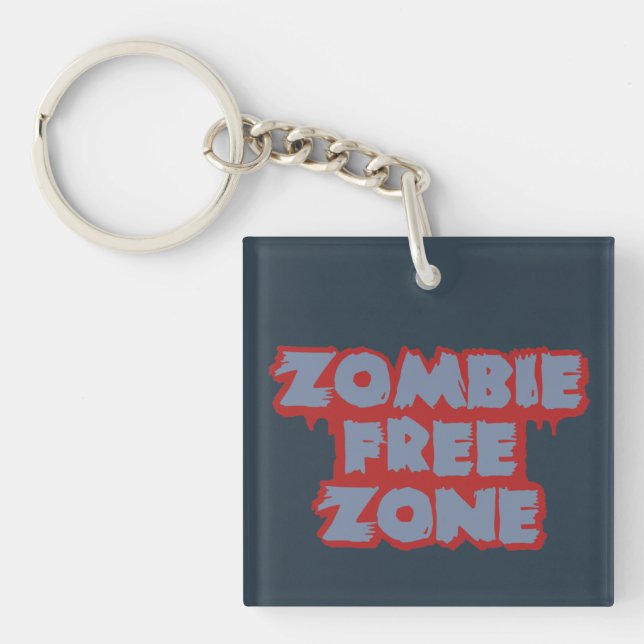 Zombie Free Zone custom key chain (Front)