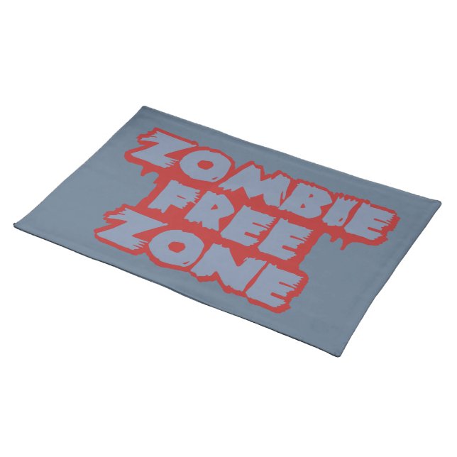 Zombie Free Zone custom placemat (On Table)