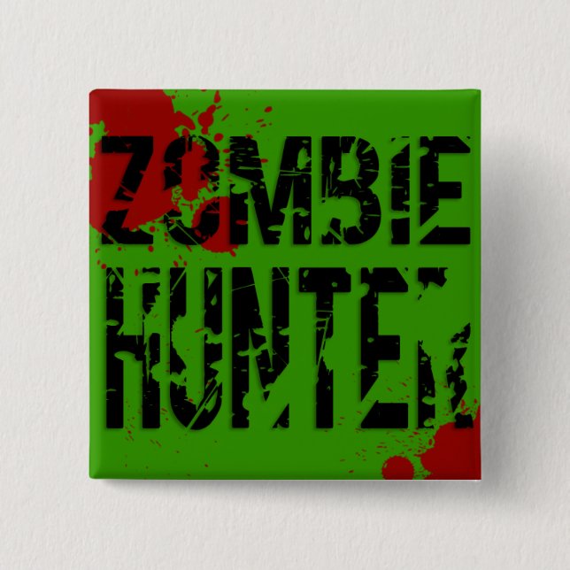 Zombie Hunter Button (Front)