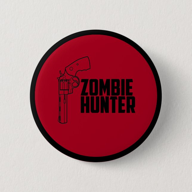 Zombie Hunter button (Front)